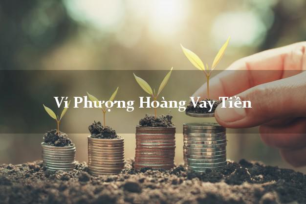 Ví Phượng Hoàng Vay Tiền